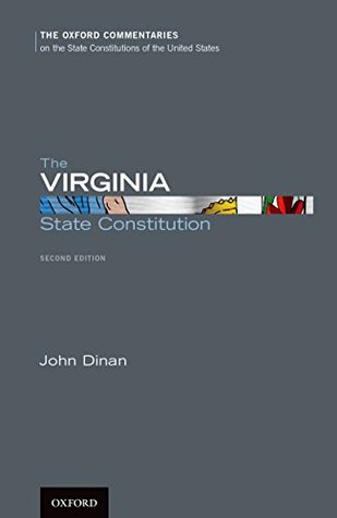 Download The Virginia State Constitution (Oxford Commentaries on the State Constitutions of the United States) - John J. Dinan file in ePub