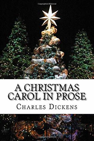 Read A Christmas Carol in Prose: a novella by Charles Dickens - Charles Dickens file in ePub