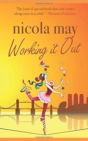 Download Working it Out: Ruby Matthews has a plan. Twelve jobs in twelve months, until she finds the one of her dreams - Nicola May file in ePub