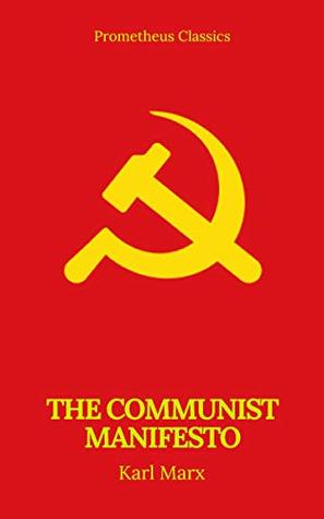 Read online The Communist Manifesto (Prometheus Classics) - Karl Marx file in ePub