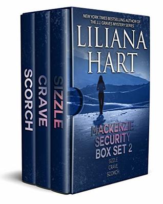Read online A Mackenzie Security Series Omnibus 2: Sizzle, Crave, Scorch - Liliana Hart file in PDF