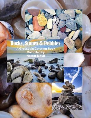 Read Rocks, Stones & Pebbles: A Greyscale Coloring Book - Hester Moult file in PDF