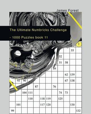 Download The Ultimate Numbricks Challenge - 1000 Puzzles: Numbricks Puzzle Book for Adults - James Forest | PDF