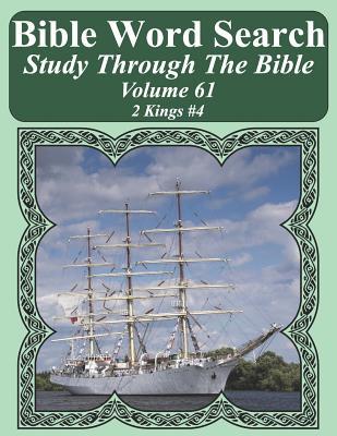 Read online Bible Word Search Study Through the Bible: Volume 61 2 Kings #4 - T W Pope file in ePub