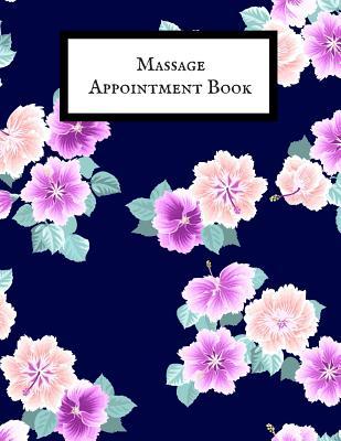 Download Massage Appointment Book: Therapist Appointment Planner Notebook Schedule Log Book Organizer Undated Daily Record Journal for Business, Organization & Therapist -  | PDF