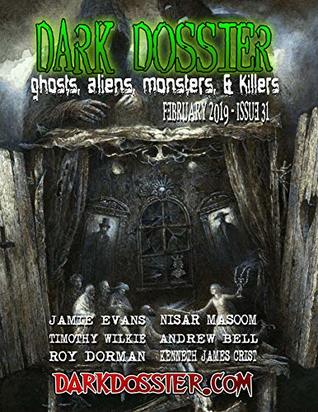 Read online Dark Dossier #31: The Magazine of Ghosts, Aliens, Monsters, & Killers - Dark Dossier | ePub