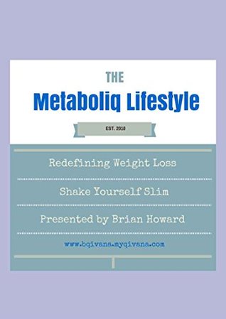 Download Metabolically Changing Your Body: The Metabolic Lifestyle - Brian Howard | ePub