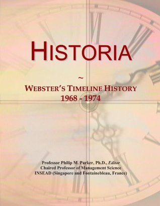 Read Historia: Webster's Timeline History, 1968 - 1974 - Icon Group International file in ePub
