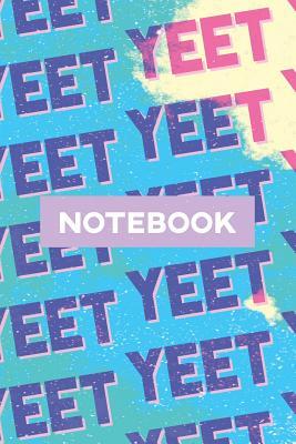 Read Notebook: Yeet Smoke Space Typography Meme Pattern - Robert Matthew Jolies | ePub