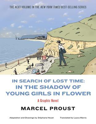 Download In Search of Lost Time: In the Shadow of Young Girls in Flower - Stéphane Heuet | PDF