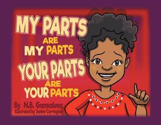 Read My Parts Are My Parts, Your Parts Are Your Parts - N B Gonsalvez | ePub