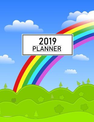 Download 2019 Planner: Personal Planner 2019 -- Organize, Plan, and Document Everything Easily - Get More Done All Year Long with This Full Size (8.5 X 11 Inches) 2019 Notebook - Life Is a Rainbow - Matte Finish -  | ePub
