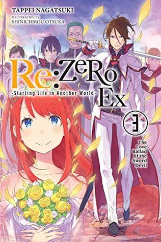 Download Re:ZERO -Starting Life in Another World- Ex, Vol. 3 - Tappei Nagatsuki file in ePub
