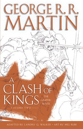 Read A Clash of Kings: The Graphic Novel, Volume Two - Landry Q. Walker file in PDF