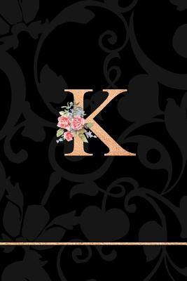 Read online K: Letter K Monogram Floral Journal, Pink Flowers on Elegant Black, Personal Name Initial Personalized Journal, 6x9 Inch Blank Lined College Ruled Notebook Diary, Perfect Bound, Soft Cover -  | ePub