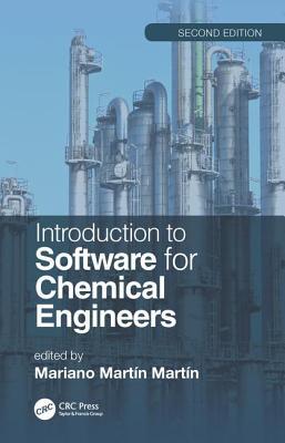 Download Introduction to Software for Chemical Engineers, Second Edition - Mariano Martin Martin | PDF