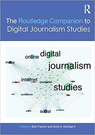 Read The Routledge Companion to Digital Journalism Studies - Bob Franklin file in ePub