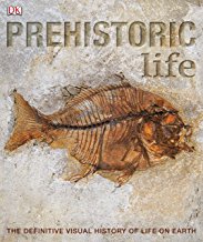 Read online Prehistoric Life: The Definitive Visual History of Life on Earth - David Burnie file in PDF